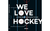 WE LOVE HOCKEY - libro con 25 historias de hockey sobre hielo - producto original de Skoda